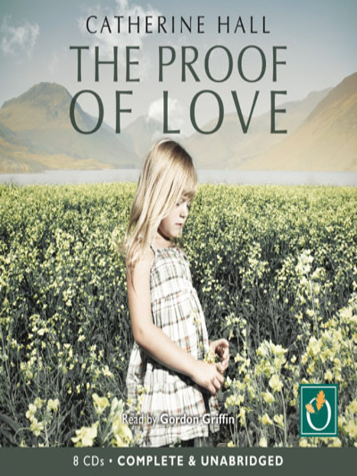 Title details for The Proof of Love by Catherine Hall - Available